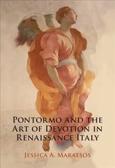 Pontormo and the Art of Devotion in Renaissance Italy kaina ir informacija | Knygos apie meną | pigu.lt