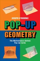 Pop-Up Geometry: The Mathematics Behind Pop-Up Cards New edition цена и информация | Книги о питании и здоровом образе жизни | pigu.lt