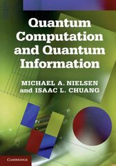 Quantum computation and quantum information] kaina ir informacija | Ekonomikos knygos | pigu.lt