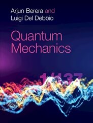 Quantum Mechanics New edition цена и информация | Развивающие книги | pigu.lt