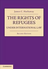 Rights of Refugees under International Law 2nd Revised edition цена и информация | Книги по экономике | pigu.lt