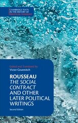 Rousseau: The Social Contract and Other Later Political Writings 2nd Revised edition, Rousseau: The Social Contract and Other Later Political Writings цена и информация | Книги по социальным наукам | pigu.lt