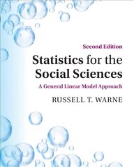 Statistics for the Social Sciences: A General Linear Model Approach 2nd Revised edition kaina ir informacija | Socialinių mokslų knygos | pigu.lt