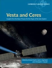 Vesta and Ceres: Insights from the Dawn Mission for the Origin of the Solar System New edition kaina ir informacija | Ekonomikos knygos | pigu.lt
