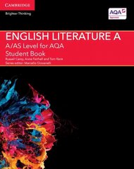 English Literature A: A/AS Level for AQA Student Book kaina ir informacija | Užsienio kalbos mokomoji medžiaga | pigu.lt