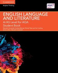 English Language and Literature A/AS Level for AQA Student Book kaina ir informacija | Užsienio kalbos mokomoji medžiaga | pigu.lt