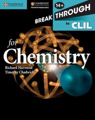 Breakthrough to CLIL for Chemistry Age 14plus Workbook kaina ir informacija | Knygos paaugliams ir jaunimui | pigu.lt
