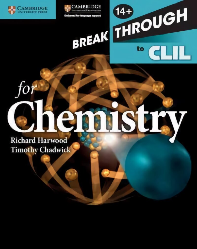 Breakthrough to CLIL for Chemistry Age 14plus Workbook kaina ir informacija | Knygos paaugliams ir jaunimui | pigu.lt