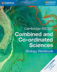 Cambridge IGCSE (R) Combined and Co-ordinated Sciences Biology Workbook New edition, Cambridge IGCSE (R) Combined and Co-ordinated Sciences Biology Workbook kaina ir informacija | Knygos paaugliams ir jaunimui | pigu.lt