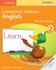 Cambridge Primary English Learner's Book Stage 2, Cambridge Primary English Stage 2 Learner's Book цена и информация | Книги для подростков  | pigu.lt