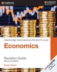 Cambridge International AS and A Level Economics Revision Guide 2nd Revised edition цена и информация | Книги по экономике | pigu.lt
