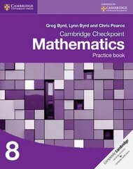 Cambridge Checkpoint Mathematics Practice Book 8 цена и информация | Книги для подростков  | pigu.lt