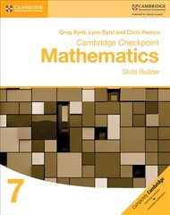 Cambridge Checkpoint Mathematics Skills Builder Workbook 7, Workbook 7 kaina ir informacija | Knygos paaugliams ir jaunimui | pigu.lt