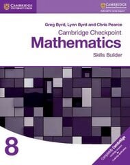 Cambridge Checkpoint Mathematics Skills Builder Workbook 8 цена и информация | Книги для подростков  | pigu.lt