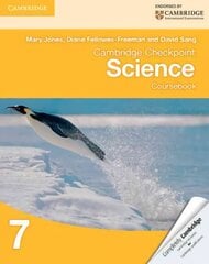Cambridge Checkpoint Science Coursebook 7 New edition kaina ir informacija | Knygos paaugliams ir jaunimui | pigu.lt