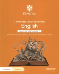 Cambridge Lower Secondary English Teacher's Resource 7 with Digital Access 2nd Revised edition kaina ir informacija | Knygos paaugliams ir jaunimui | pigu.lt