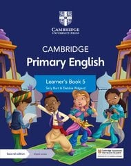 Cambridge Primary English Learner's Book 5 with Digital Access (1 Year) 2nd Revised edition kaina ir informacija | Knygos paaugliams ir jaunimui | pigu.lt