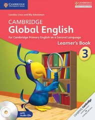 Cambridge Global English Stage 3 Stage 3 Learner's Book with Audio CD: for Cambridge Primary English as a Second Language New edition, Stage 3, Cambridge Global English Stage 3 Learner's Book with Audio CDs (2) kaina ir informacija | Knygos paaugliams ir jaunimui | pigu.lt