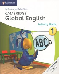 Cambridge Global English Stage 1 Activity Book: for Cambridge Primary English as a Second Language, Cambridge Global English Stage 1 Activity Book цена и информация | Книги для подростков и молодежи | pigu.lt
