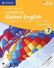 Cambridge Global English Stage 7 Coursebook with Audio CD: for Cambridge Secondary 1 English as a Second Language New edition цена и информация | Пособия по изучению иностранных языков | pigu.lt