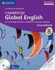 Cambridge Global English Stage 8 Coursebook with Audio CD: for Cambridge Secondary 1 English as a Second Language New edition, Stage 8 kaina ir informacija | Užsienio kalbos mokomoji medžiaga | pigu.lt