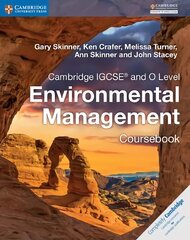 Cambridge IGCSE (R) and O Level Environmental Management Coursebook, Cambridge IGCSE (R) and O Level Environmental Management Coursebook kaina ir informacija | Knygos paaugliams ir jaunimui | pigu.lt