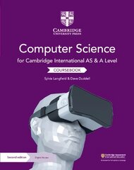 Cambridge International AS and A Level Computer Science Coursebook with   Cambridge Elevate Edition (2 Years) 2nd Revised edition цена и информация | Книги по экономике | pigu.lt