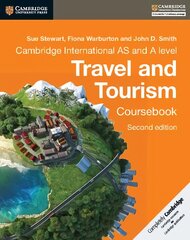 Cambridge International AS and A Level Travel and Tourism Coursebook 2nd Revised edition цена и информация | Книги по экономике | pigu.lt