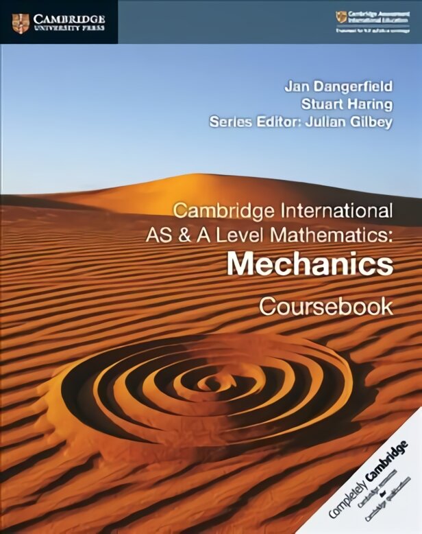 Cambridge International AS & A Level Mathematics: Mechanics Coursebook kaina ir informacija | Ekonomikos knygos | pigu.lt