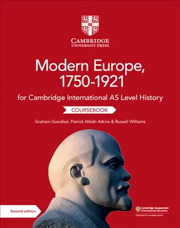 Cambridge International AS Level History Modern Europe, 1750-1921 Coursebook 2nd Revised edition цена и информация | Istorinės knygos | pigu.lt