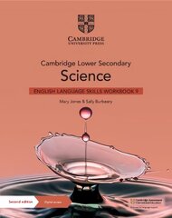 Cambridge Lower Secondary Science English Language Skills Workbook 9 with   Digital Access (1 Year) 2nd Revised edition цена и информация | Книги для подростков и молодежи | pigu.lt