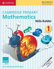 Cambridge Primary Mathematics Skills Builders 1, Cambridge Primary Mathematics Skills Builders 1 kaina ir informacija | Knygos paaugliams ir jaunimui | pigu.lt