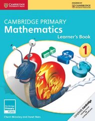 Cambridge Primary Mathematics Stage 1 Learner's Book 1 New edition, Stage 1, Cambridge Primary Mathematics Stage 1 Learner's Book kaina ir informacija | Knygos paaugliams ir jaunimui | pigu.lt