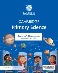 Cambridge Primary Science Teacher's Resource 6 with Digital Access 2nd Revised edition kaina ir informacija | Socialinių mokslų knygos | pigu.lt