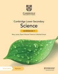 Cambridge Lower Secondary Science Workbook 7 with Digital Access (1 Year) 2nd Revised edition kaina ir informacija | Knygos paaugliams ir jaunimui | pigu.lt