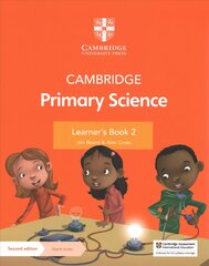 Cambridge Primary Science Learner's Book 2 with Digital Access (1 Year) 2nd Revised edition kaina ir informacija | Knygos paaugliams ir jaunimui | pigu.lt