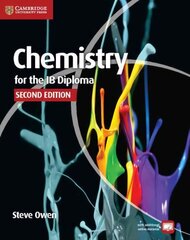 Chemistry for the IB Diploma Coursebook 2nd Revised edition, Chemistry for the IB Diploma Coursebook kaina ir informacija | Knygos paaugliams ir jaunimui | pigu.lt