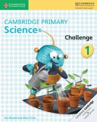 Cambridge Primary Science Challenge 1, 1, Cambridge Primary Science Challenge 1 kaina ir informacija | Knygos paaugliams ir jaunimui | pigu.lt