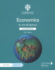 Economics for the IB Diploma Coursebook with Digital Access (2 Years) 3rd Revised edition цена и информация | Книги для подростков и молодежи | pigu.lt