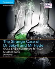 GCSE English Literature for AQA The Strange Case of Dr Jekyll and Mr Hyde   Student Book, GCSE English Literature for AQA The Strange Case of Dr Jekyll and Mr Hyde   Student Book цена и информация | Книги для подростков и молодежи | pigu.lt