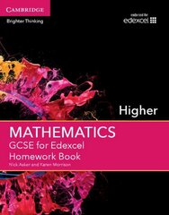 GCSE Mathematics for Edexcel Higher Homework Book, Higher, GCSE Mathematics for Edexcel Higher Homework Book kaina ir informacija | Knygos paaugliams ir jaunimui | pigu.lt