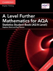 A Level Further Mathematics for AQA Statistics Student Book (AS/A Level) kaina ir informacija | Lavinamosios knygos | pigu.lt
