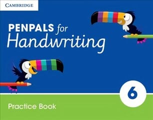 Penpals for Handwriting Year 6 Practice Book 2nd Revised edition, Year 6, Penpals for Handwriting Year 6 Practice Book цена и информация | Книги для подростков  | pigu.lt