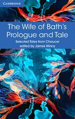 Wife of Bath's Prologue and Tale Updated edition, The Wife of Bath's Prologue and Tale цена и информация | Книги для подростков и молодежи | pigu.lt