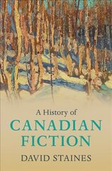 History of Canadian Fiction kaina ir informacija | Istorinės knygos | pigu.lt