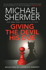Giving the Devil his Due: Reflections of a Scientific Humanist цена и информация | Книги по социальным наукам | pigu.lt