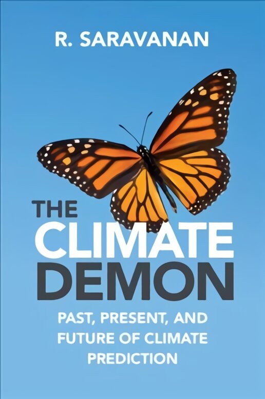 Climate Demon: Past, Present, and Future of Climate Prediction New edition цена и информация | Socialinių mokslų knygos | pigu.lt