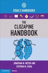 Clozapine Handbook: Stahl's Handbooks New edition, The Clozapine Handbook: Stahl's Handbooks цена и информация | Книги по экономике | pigu.lt