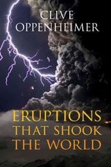 Eruptions that Shook the World kaina ir informacija | Ekonomikos knygos | pigu.lt