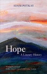 Hope: A Literary History New edition kaina ir informacija | Istorinės knygos | pigu.lt